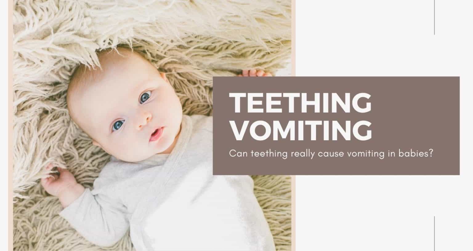 teething-vomiting-can-teething-genuinely-cause-vomiting-in-babies